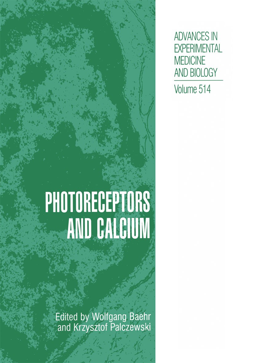 Titlebook: Photoreceptors and Calcium; Wolfgang Baehr,Krzysztof Palczewski Book 2002 The Editor(s) (if applicable) and The Author(s), under exclusive Titlebook: Photoreceptors and Calcium; Wolfgang Baehr,Krzysztof Palczewski Book 2002 The Editor(s) (if applicable) and The Author(s), under exclusive