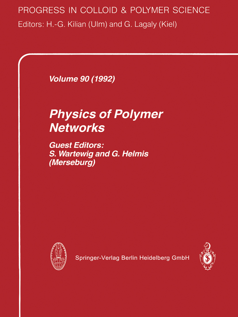 Titlebook: Physics of Polymer Networks; S. Wartewig,G. Helmis Conference proceedings 1992 Springer-Verlag Berlin Heidelberg 1992 Compound.Copolymer.E Titlebook: Physics of Polymer Networks; S. Wartewig,G. Helmis Conference proceedings 1992 Springer-Verlag Berlin Heidelberg 1992 Compound.Copolymer.E