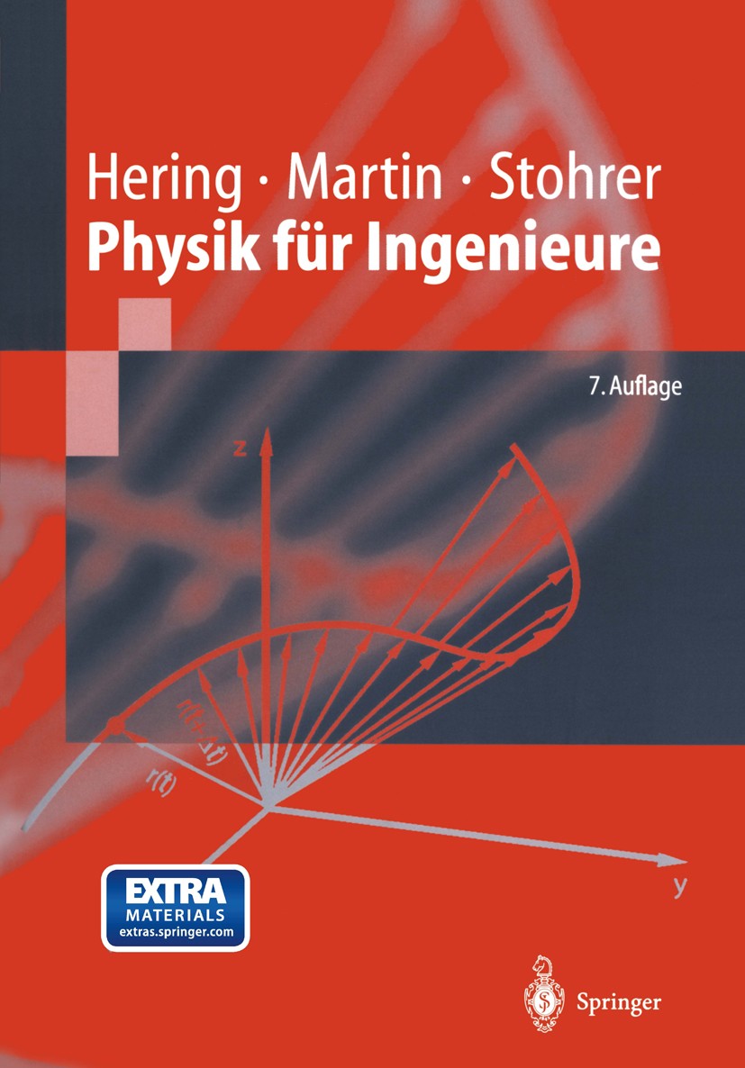 Titlebook: Physik für Ingenieure; Ekbert Hering,Rolf Martin,Martin Stohrer Textbook 19997th edition Springer-Verlag Berlin Heidelberg 1999 Akustik.At Titlebook: Physik für Ingenieure; Ekbert Hering,Rolf Martin,Martin Stohrer Textbook 19997th edition Springer-Verlag Berlin Heidelberg 1999 Akustik.At