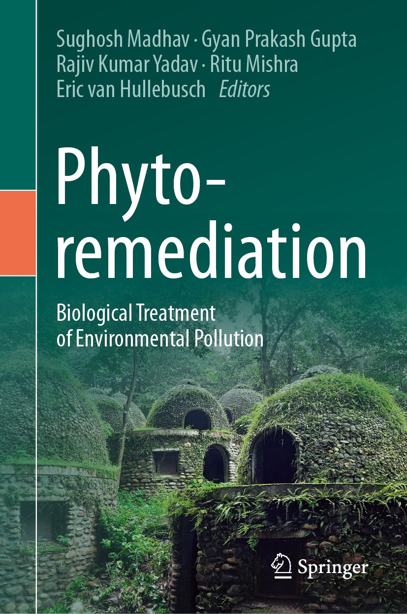 Titlebook: Phytoremediation; Biological Treatment Sughosh Madhav,Gyan Prakash Gupta,Eric van Hullebu Book 2024 The Editor(s) (if applicable) and The A Titlebook: Phytoremediation; Biological Treatment Sughosh Madhav,Gyan Prakash Gupta,Eric van Hullebu Book 2024 The Editor(s) (if applicable) and The A