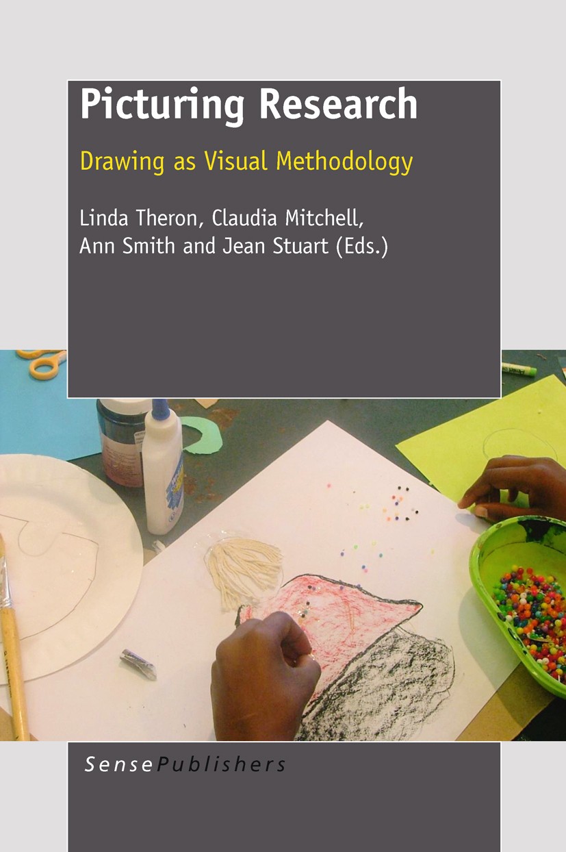 Titlebook: Picturing Research; Linda Theron,Claudia Mitchell,Jean Stuart Book 2011 SensePublishers 2011 Titlebook: Picturing Research; Linda Theron,Claudia Mitchell,Jean Stuart Book 2011 SensePublishers 2011