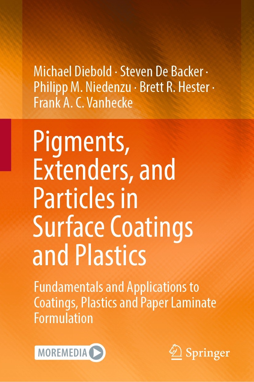 Titlebook: Pigments, Extenders, and Particles in Surface Coatings and Plastics; Fundamentals and App Michael Diebold,Steven De Backer,Frank A. C. Vanh Titlebook: Pigments, Extenders, and Particles in Surface Coatings and Plastics; Fundamentals and App Michael Diebold,Steven De Backer,Frank A. C. Vanh