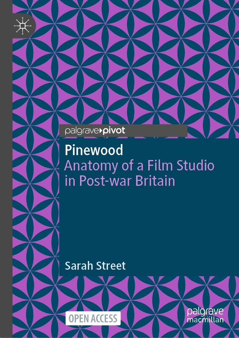 Titlebook: Pinewood; Anatomy of a Film St Sarah Street Book‘‘‘‘‘‘‘‘ 2024 The Editor(s) (if applicable) and The Author(s) 2024 Pinewood.Film history.Br Titlebook: Pinewood; Anatomy of a Film St Sarah Street Book‘‘‘‘‘‘‘‘ 2024 The Editor(s) (if applicable) and The Author(s) 2024 Pinewood.Film history.Br