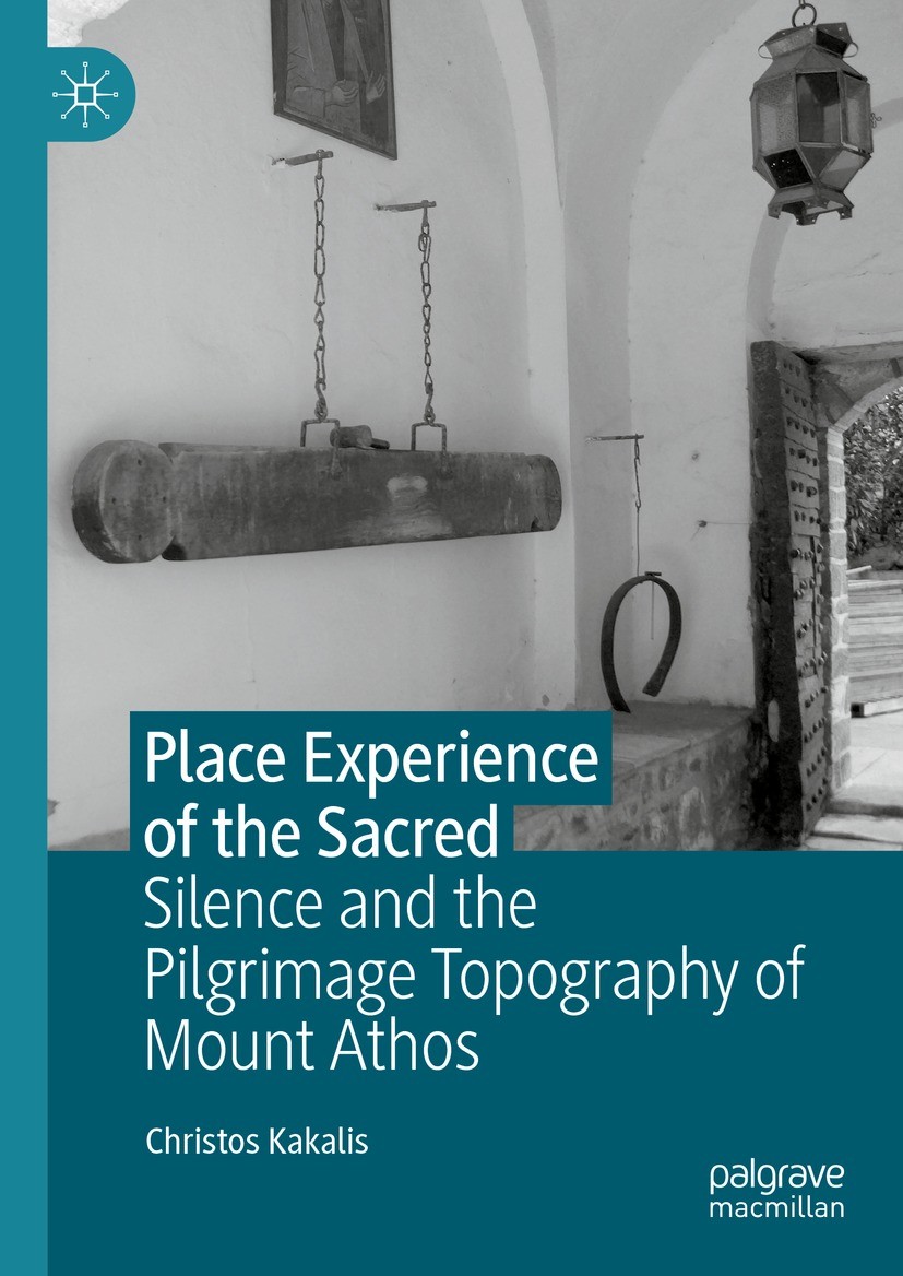 Titlebook: Place Experience of the Sacred; Silence and the Pilg Christos Kakalis Book 2024 The Editor(s) (if applicable) and The Author(s), under excl Titlebook: Place Experience of the Sacred; Silence and the Pilg Christos Kakalis Book 2024 The Editor(s) (if applicable) and The Author(s), under excl