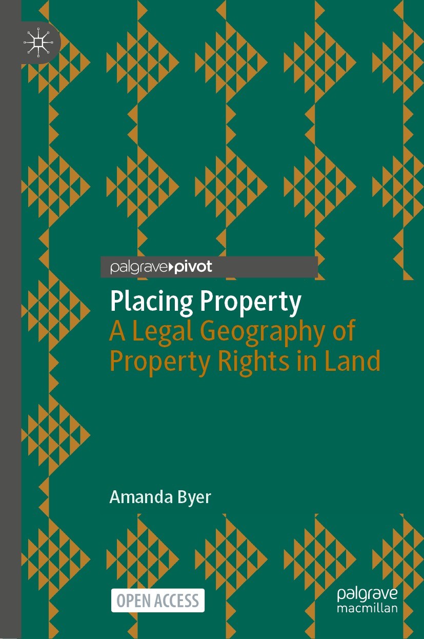 Titlebook: Placing Property; A Legal Geography of Amanda Byer Book‘‘‘‘‘‘‘‘ 2023 The Editor(s) (if applicable) and The Author(s) 2023 landscape.spatial Titlebook: Placing Property; A Legal Geography of Amanda Byer Book‘‘‘‘‘‘‘‘ 2023 The Editor(s) (if applicable) and The Author(s) 2023 landscape.spatial