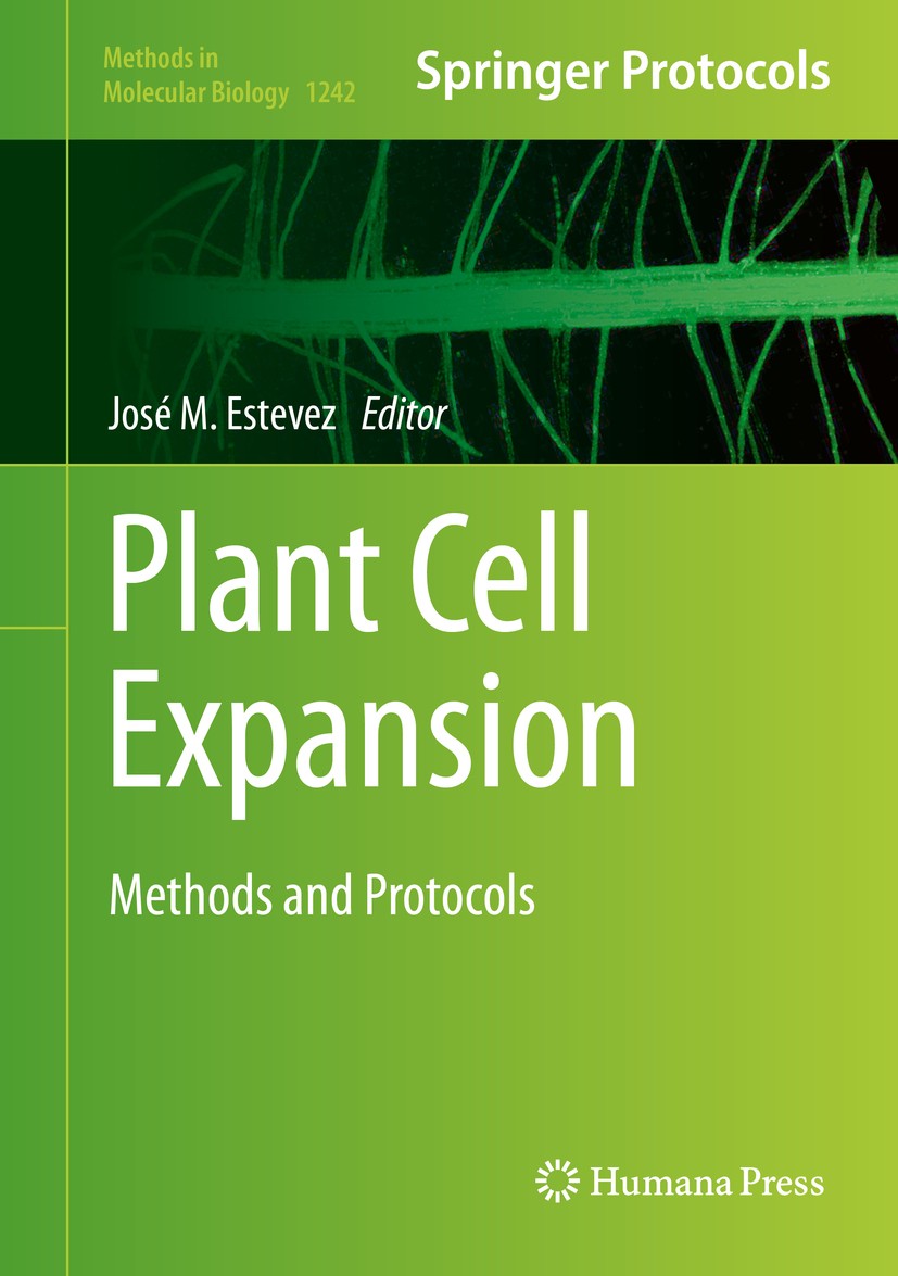 Titlebook: Plant Cell Expansion; Methods and Protocol José‘M. Estevez Book 2015 Springer Science+Business Media New York 2015 Penium margaritaceum.Pla Titlebook: Plant Cell Expansion; Methods and Protocol José‘M. Estevez Book 2015 Springer Science+Business Media New York 2015 Penium margaritaceum.Pla