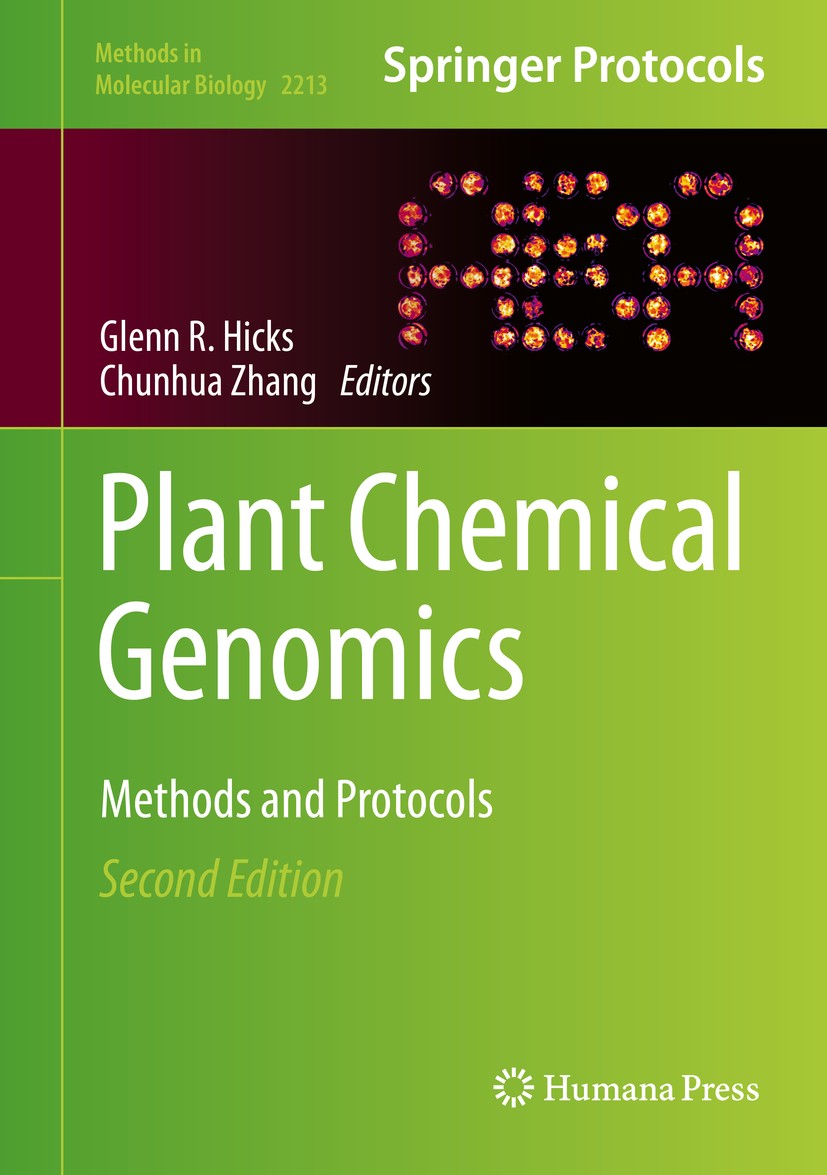 Titlebook: Plant Chemical Genomics; Methods and Protocol Glenn R. Hicks,Chunhua Zhang Book 2021Latest edition Springer Science+Business Media, LLC, pa Titlebook: Plant Chemical Genomics; Methods and Protocol Glenn R. Hicks,Chunhua Zhang Book 2021Latest edition Springer Science+Business Media, LLC, pa