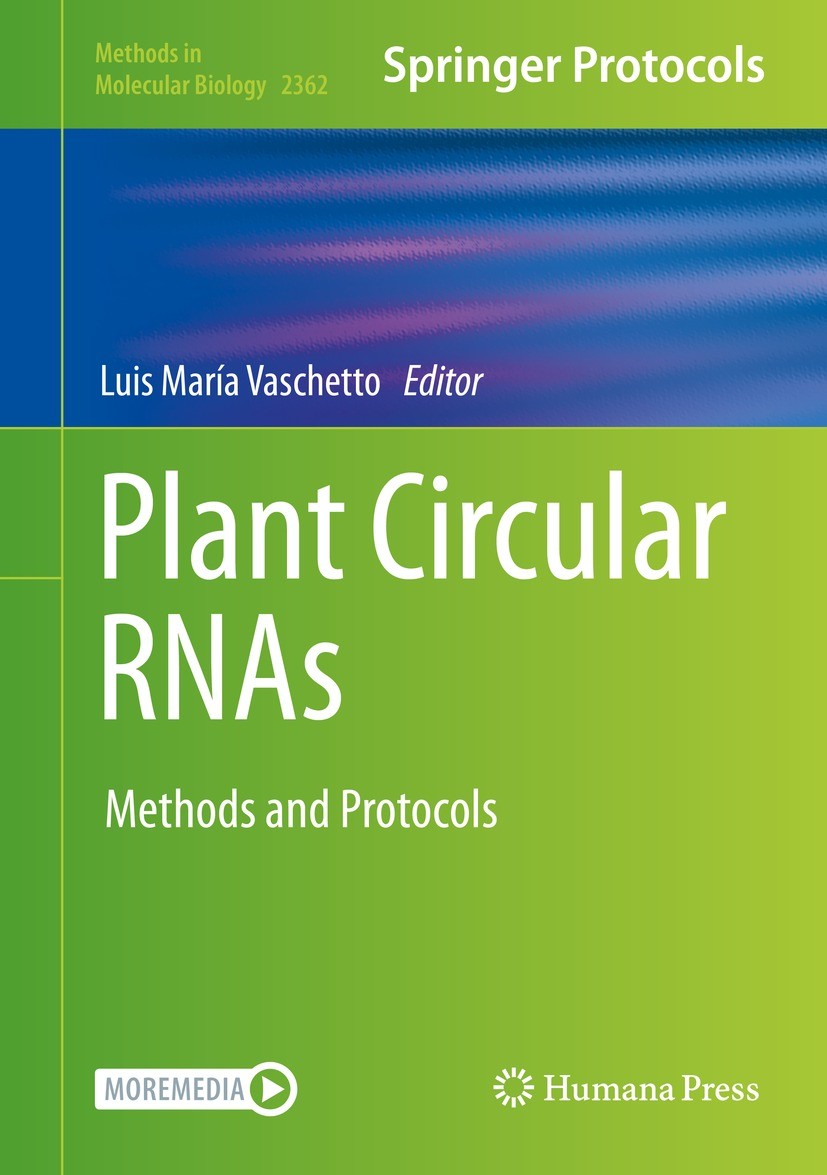 Titlebook: Plant Circular RNAs; Methods and Protocol Luis María Vaschetto Book 2021 The Editor(s) (if applicable) and The Author(s), under exclusive l Titlebook: Plant Circular RNAs; Methods and Protocol Luis María Vaschetto Book 2021 The Editor(s) (if applicable) and The Author(s), under exclusive l