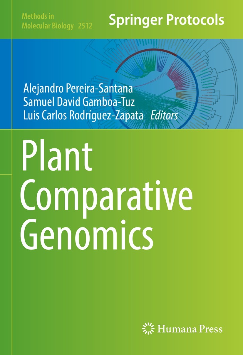 Titlebook: Plant Comparative Genomics; Alejandro Pereira-Santana,Samuel David Gamboa-Tuz, Book 2022 The Editor(s) (if applicable) and The Author(s), Titlebook: Plant Comparative Genomics; Alejandro Pereira-Santana,Samuel David Gamboa-Tuz, Book 2022 The Editor(s) (if applicable) and The Author(s),