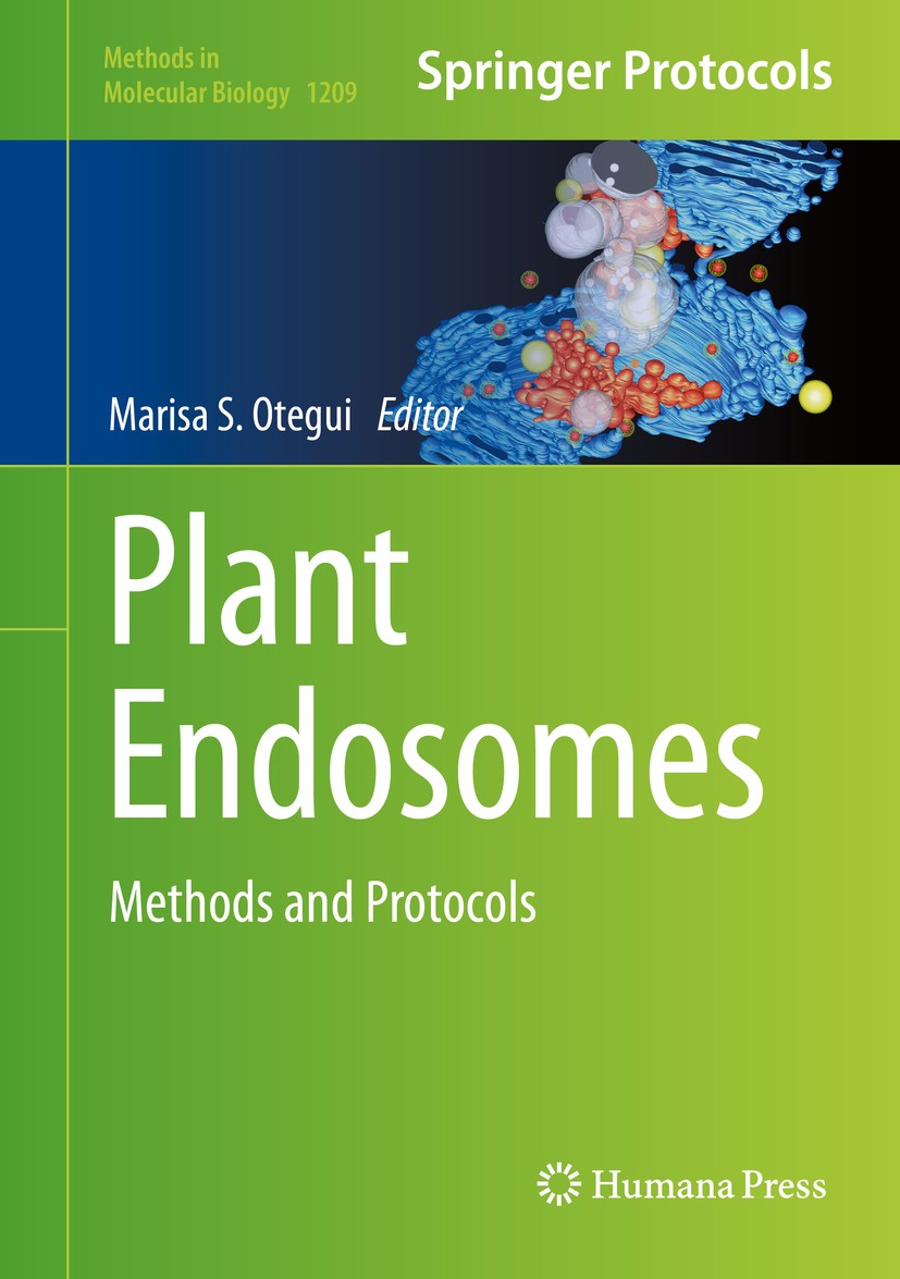 Titlebook: Plant Endosomes; Methods and Protocol Marisa S. Otegui Book 2014 Springer Science+Business Media New York 2014 Endocytic vesicles.Endomembr Titlebook: Plant Endosomes; Methods and Protocol Marisa S. Otegui Book 2014 Springer Science+Business Media New York 2014 Endocytic vesicles.Endomembr