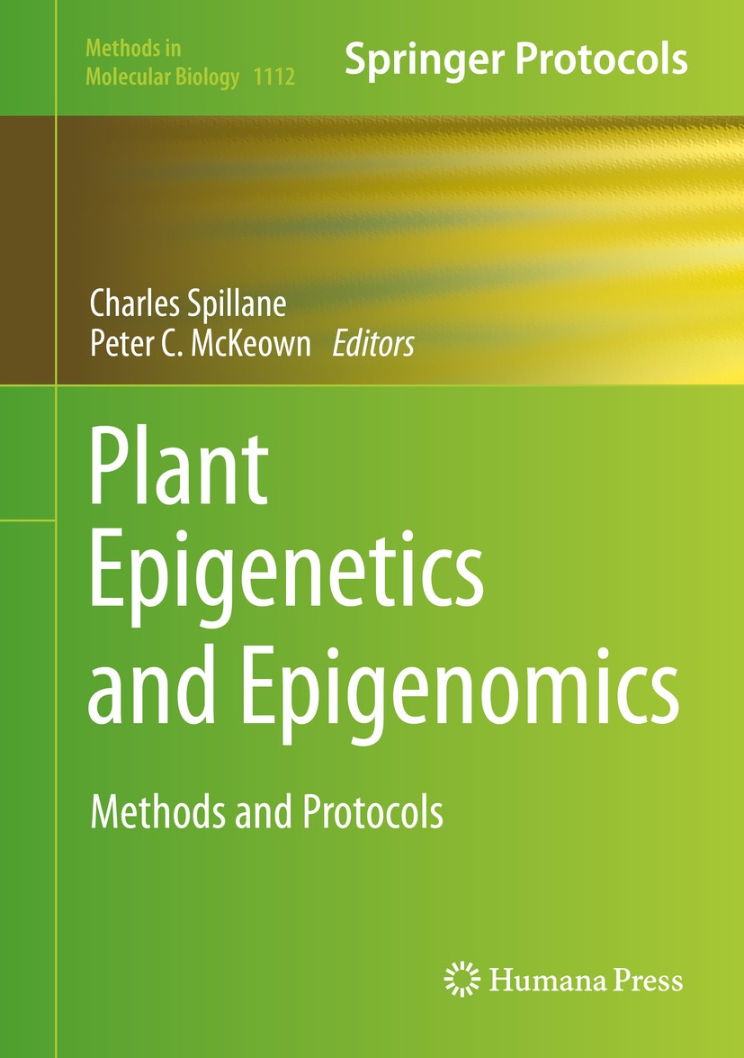 Titlebook: Plant Epigenetics and Epigenomics; Methods and Protocol Charles Spillane,Peter C. McKeown Book 2014 Springer Science+Business Media, New Yo Titlebook: Plant Epigenetics and Epigenomics; Methods and Protocol Charles Spillane,Peter C. McKeown Book 2014 Springer Science+Business Media, New Yo