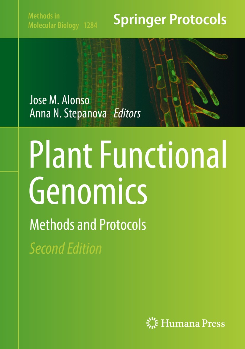 Titlebook: Plant Functional Genomics; Methods and Protocol Jose M. Alonso,Anna N. Stepanova Book 2015Latest edition Springer Science+Business Media Ne Titlebook: Plant Functional Genomics; Methods and Protocol Jose M. Alonso,Anna N. Stepanova Book 2015Latest edition Springer Science+Business Media Ne