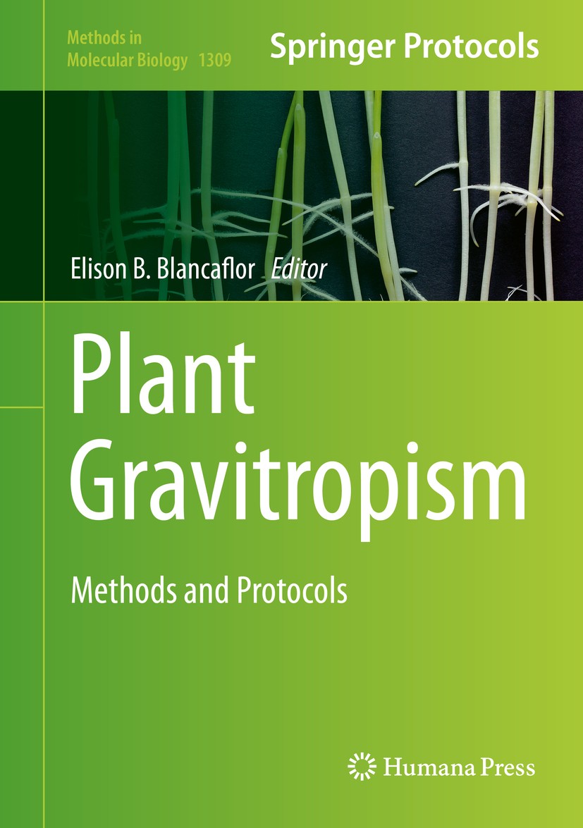 Titlebook: Plant Gravitropism; Methods and Protocol Elison B. Blancaflor Book 2015 Springer Science+Business Media New York 2015 Arabidopsis thaliana. Titlebook: Plant Gravitropism; Methods and Protocol Elison B. Blancaflor Book 2015 Springer Science+Business Media New York 2015 Arabidopsis thaliana.