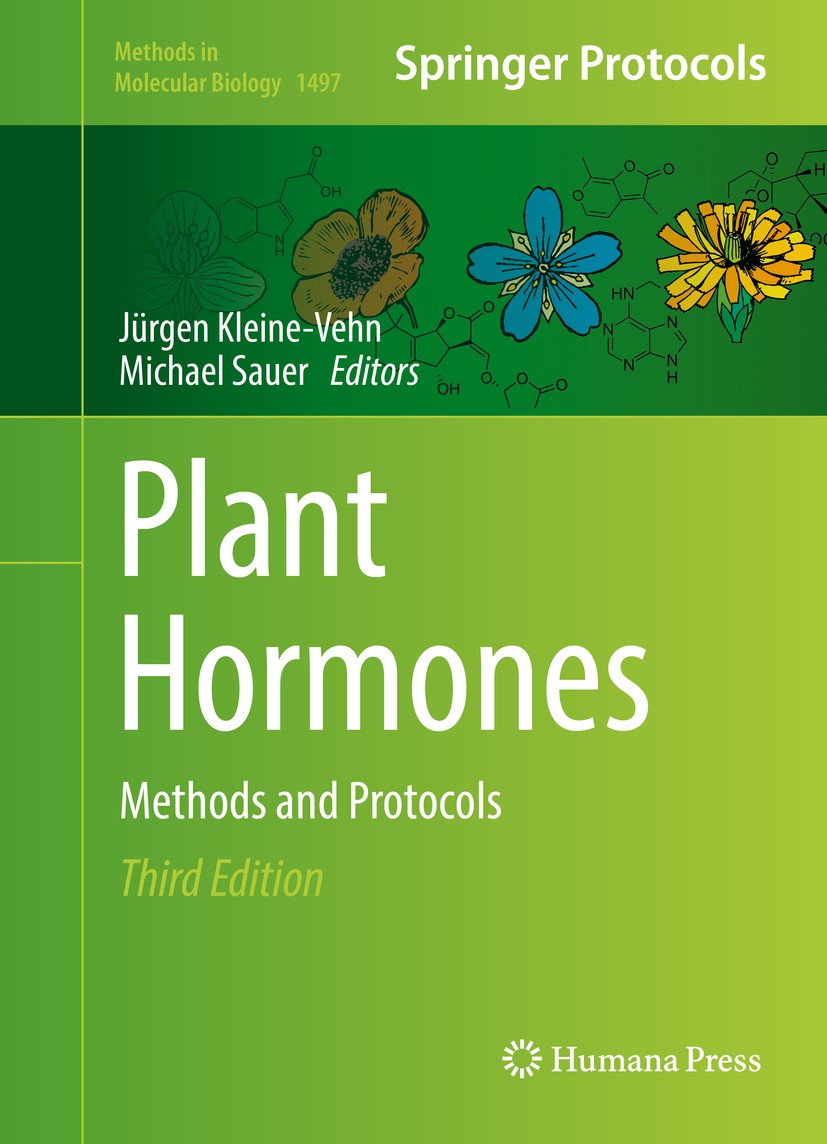 Titlebook: Plant Hormones; Methods and Protocol Jürgen Kleine-Vehn,Michael Sauer Book 2017Latest edition Springer Science+Business Media New York 2017 Titlebook: Plant Hormones; Methods and Protocol Jürgen Kleine-Vehn,Michael Sauer Book 2017Latest edition Springer Science+Business Media New York 2017
