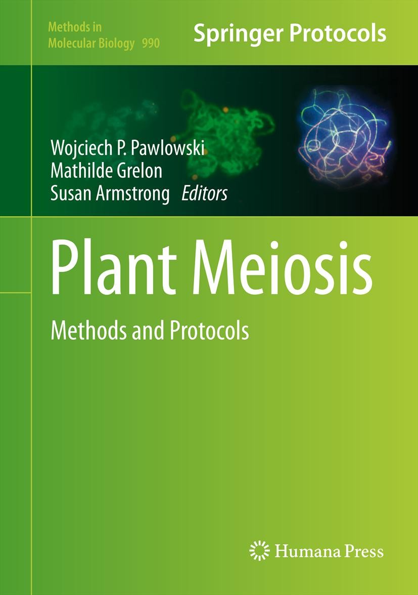 Titlebook: Plant Meiosis; Methods and Protocol Wojciech P. Pawlowski,Mathilde Grelon,Susan Armstr Book 2013 Springer Science+Business Media New York 2 Titlebook: Plant Meiosis; Methods and Protocol Wojciech P. Pawlowski,Mathilde Grelon,Susan Armstr Book 2013 Springer Science+Business Media New York 2