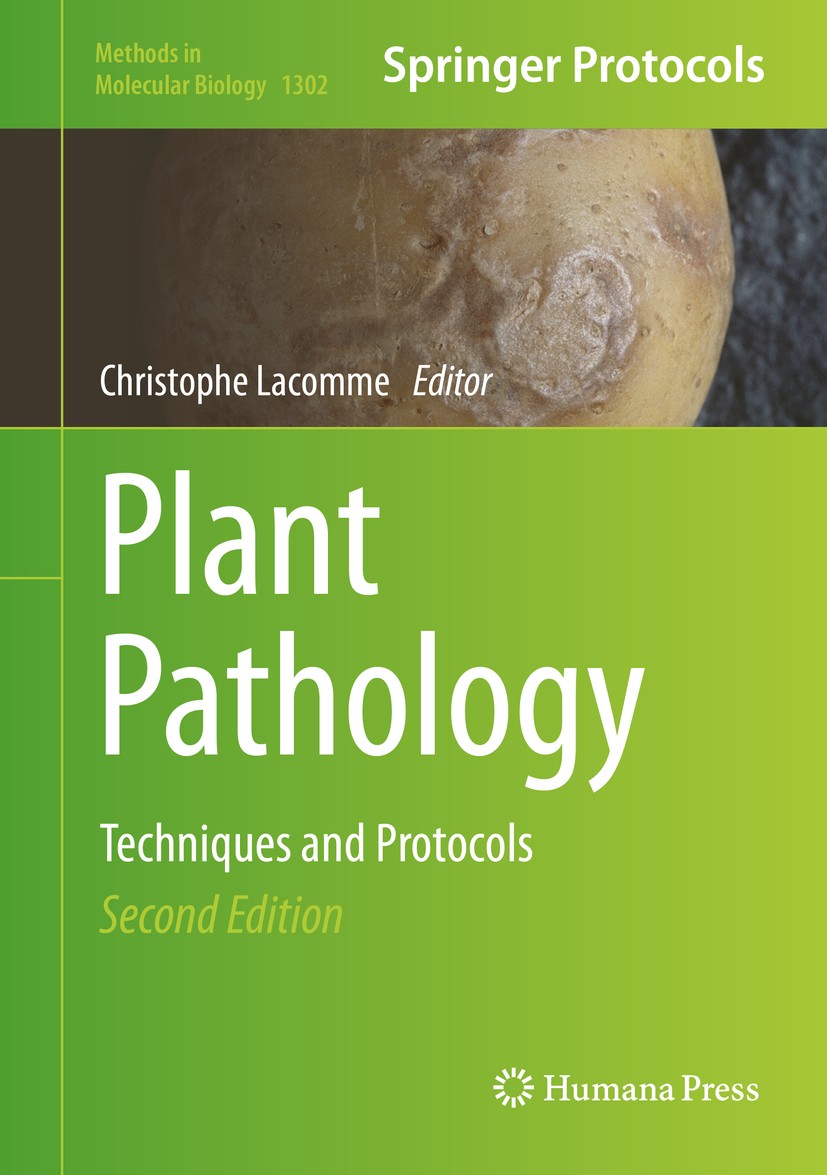 Titlebook: Plant Pathology; Techniques and Proto Christophe Lacomme Book 2015Latest edition Springer Science+Business Media New York 2015 Bioassay Met Titlebook: Plant Pathology; Techniques and Proto Christophe Lacomme Book 2015Latest edition Springer Science+Business Media New York 2015 Bioassay Met
