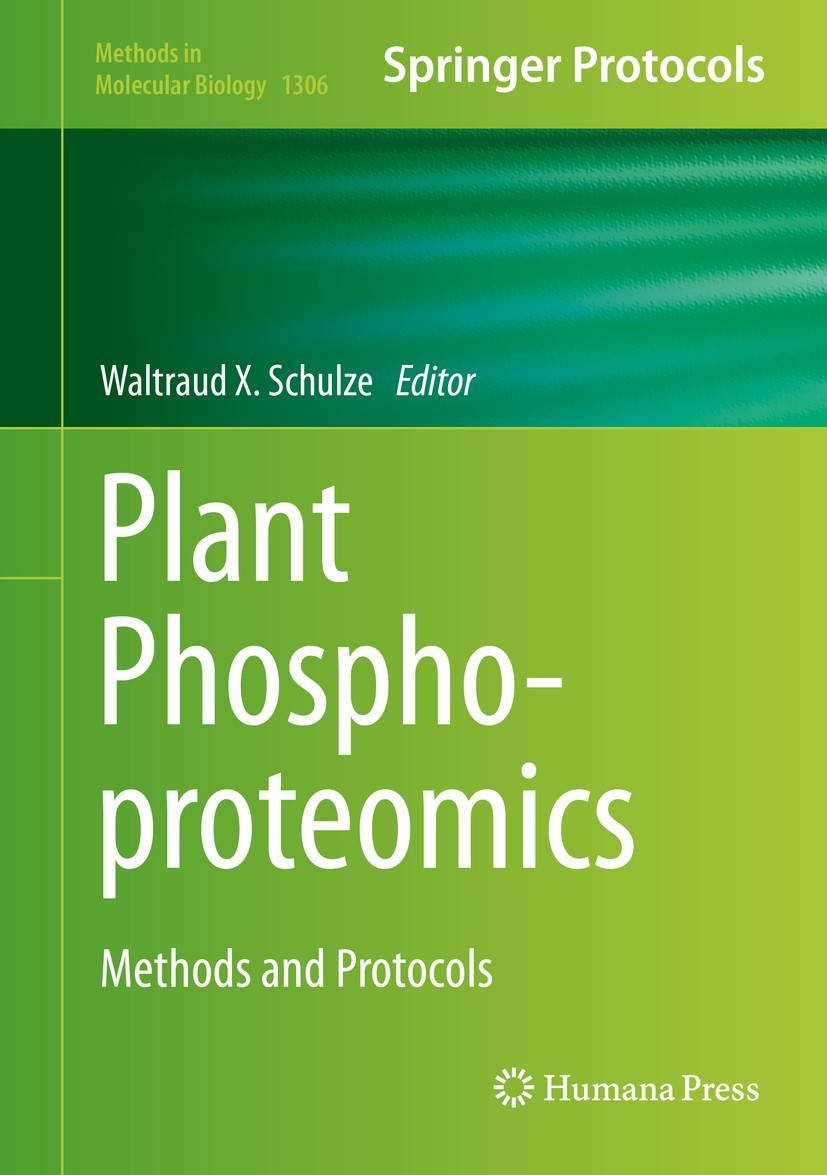 Titlebook: Plant Phosphoproteomics; Methods and Protocol Waltraud X. Schulze Book 2015 Springer Science+Business Media New York 2015 Kinases.Phosphopr Titlebook: Plant Phosphoproteomics; Methods and Protocol Waltraud X. Schulze Book 2015 Springer Science+Business Media New York 2015 Kinases.Phosphopr