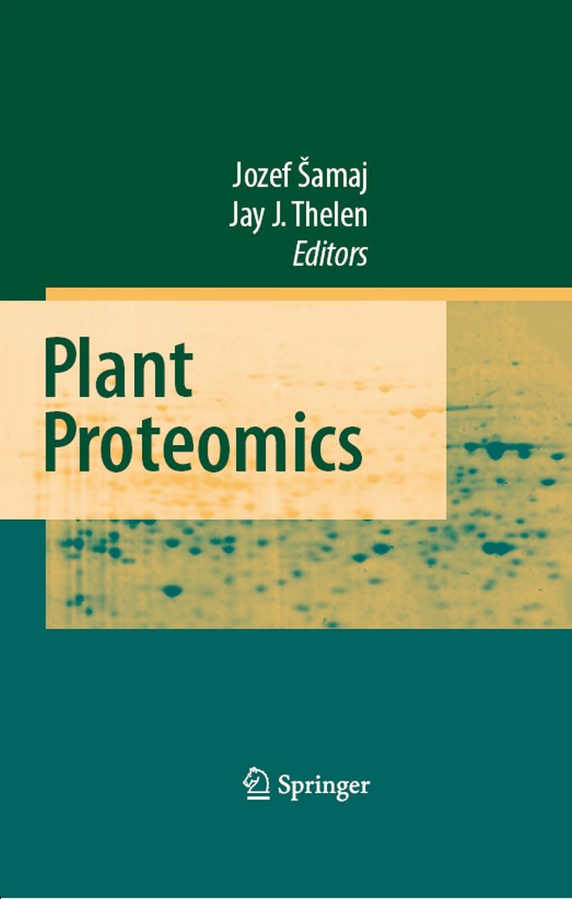 Titlebook: Plant Proteomics; Jozef Šamaj,Jay J. Thelen Book 2007 Springer-Verlag Berlin Heidelberg 2007 ATP.Chloroplast.Polle.Proteomics.arabidopsis Titlebook: Plant Proteomics; Jozef Šamaj,Jay J. Thelen Book 2007 Springer-Verlag Berlin Heidelberg 2007 ATP.Chloroplast.Polle.Proteomics.arabidopsis