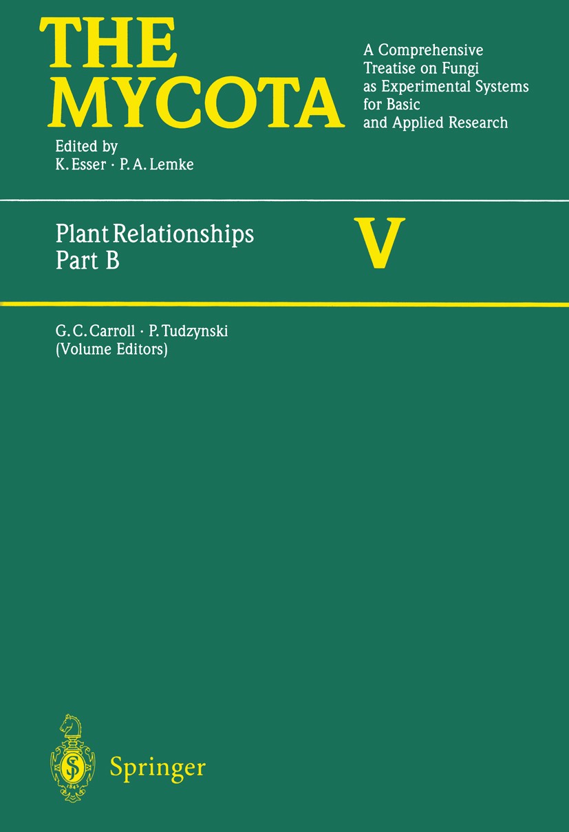 Titlebook: Plant Relationships Part B; Part B George C. Carroll,Paul Tudzynski Book 1997 Springer-Verlag Berlin Heidelberg 1997 Fungi.Oomycota.Pathoge Titlebook: Plant Relationships Part B; Part B George C. Carroll,Paul Tudzynski Book 1997 Springer-Verlag Berlin Heidelberg 1997 Fungi.Oomycota.Pathoge