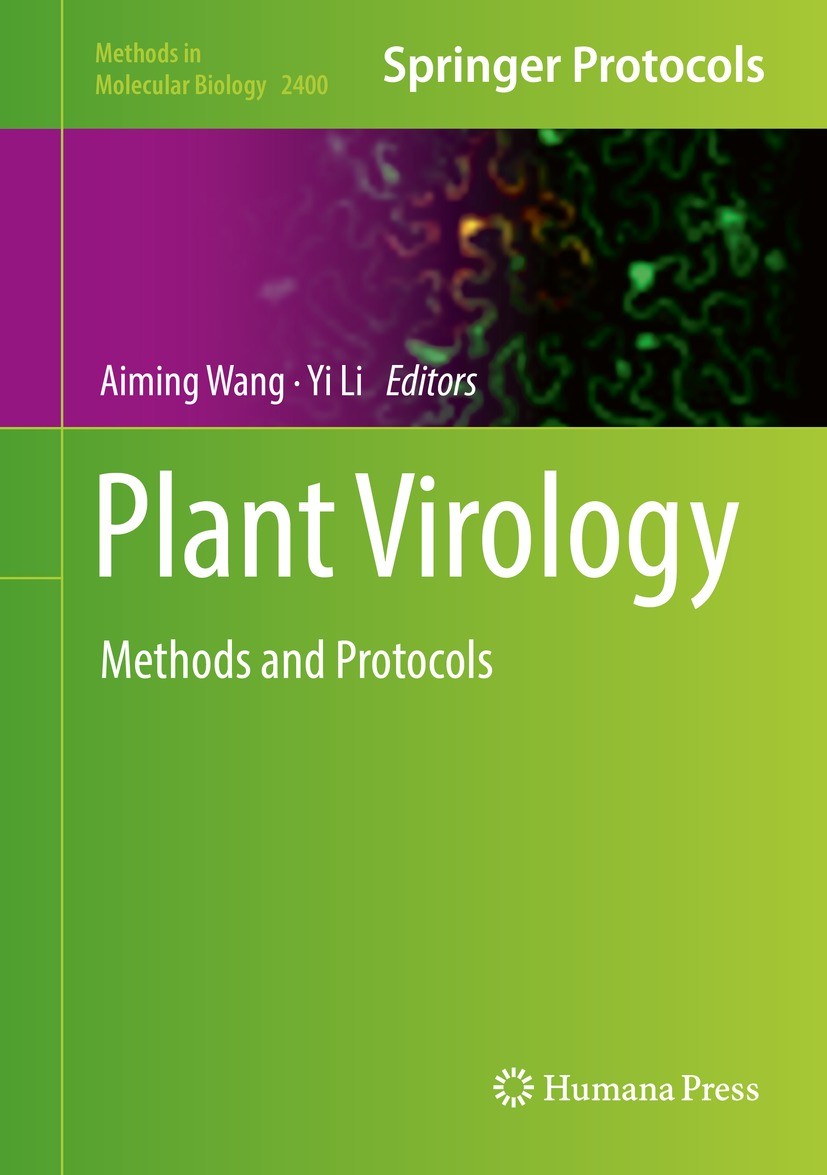 Titlebook: Plant Virology; Methods and Protocol Aiming Wang,Yi Li Book 2022 Springer Science+Business Media, LLC, part of Springer Nature 2022 ELISA.R Titlebook: Plant Virology; Methods and Protocol Aiming Wang,Yi Li Book 2022 Springer Science+Business Media, LLC, part of Springer Nature 2022 ELISA.R