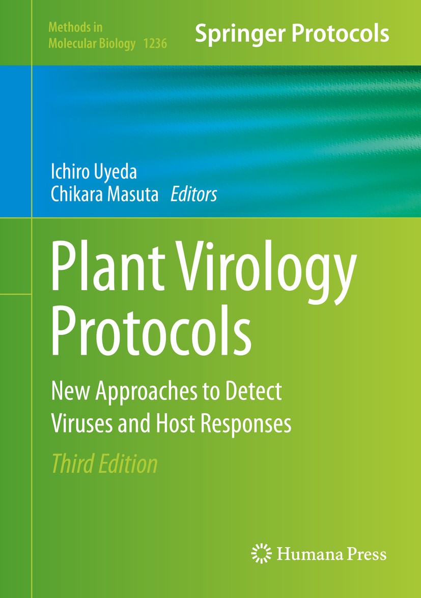 Titlebook: Plant Virology Protocols; New Approaches to De Ichiro Uyeda,Chikara Masuta Book 2015Latest edition Springer Science+Business Media New York Titlebook: Plant Virology Protocols; New Approaches to De Ichiro Uyeda,Chikara Masuta Book 2015Latest edition Springer Science+Business Media New York