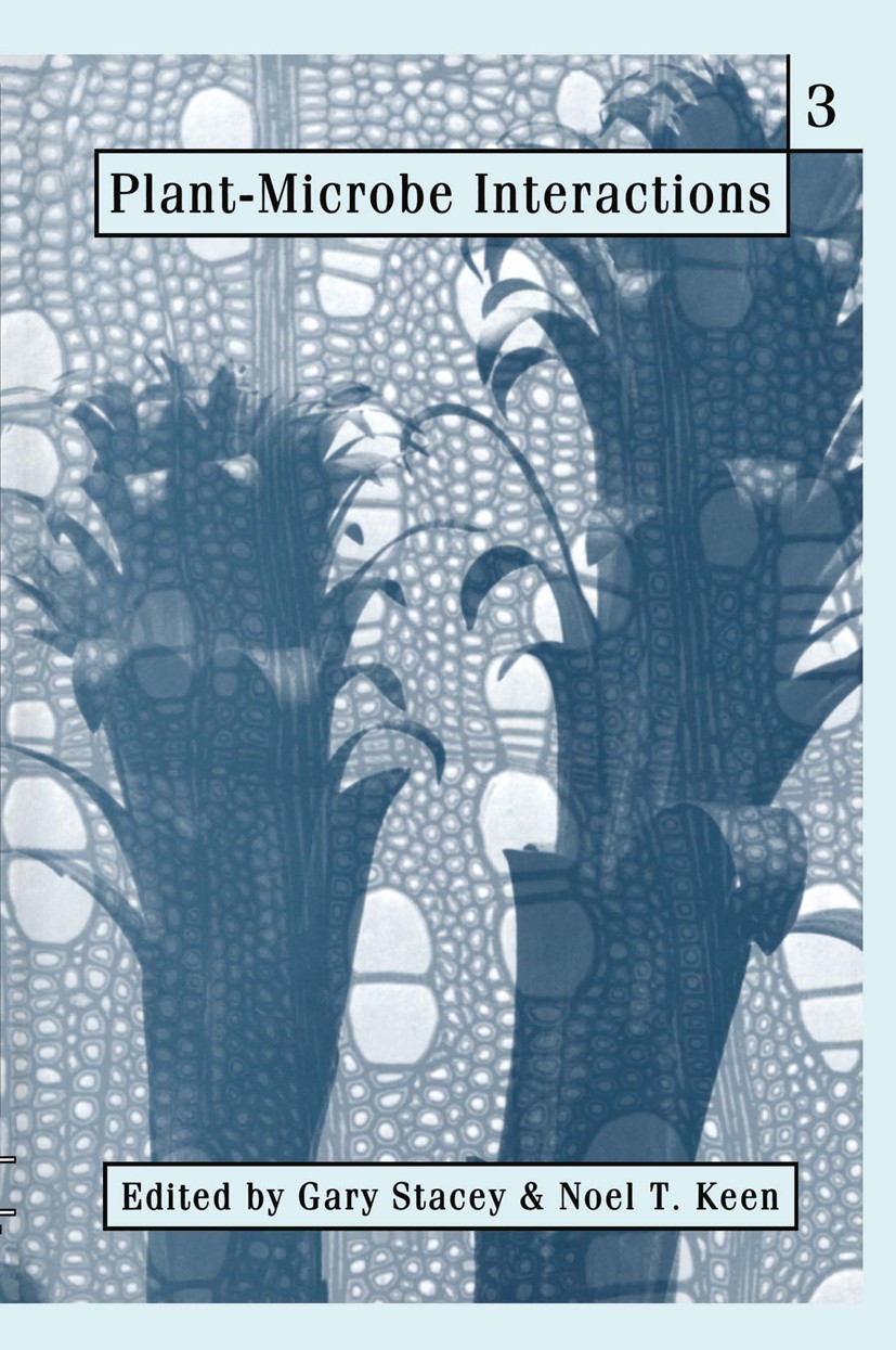 Titlebook: Plant-Microbe Interactions; Gary Stacey,Noel T. Keen Book 1997 Springer Science+Business Media Dordrecht 1997 Pathogen.genetics.microorgan Titlebook: Plant-Microbe Interactions; Gary Stacey,Noel T. Keen Book 1997 Springer Science+Business Media Dordrecht 1997 Pathogen.genetics.microorgan
