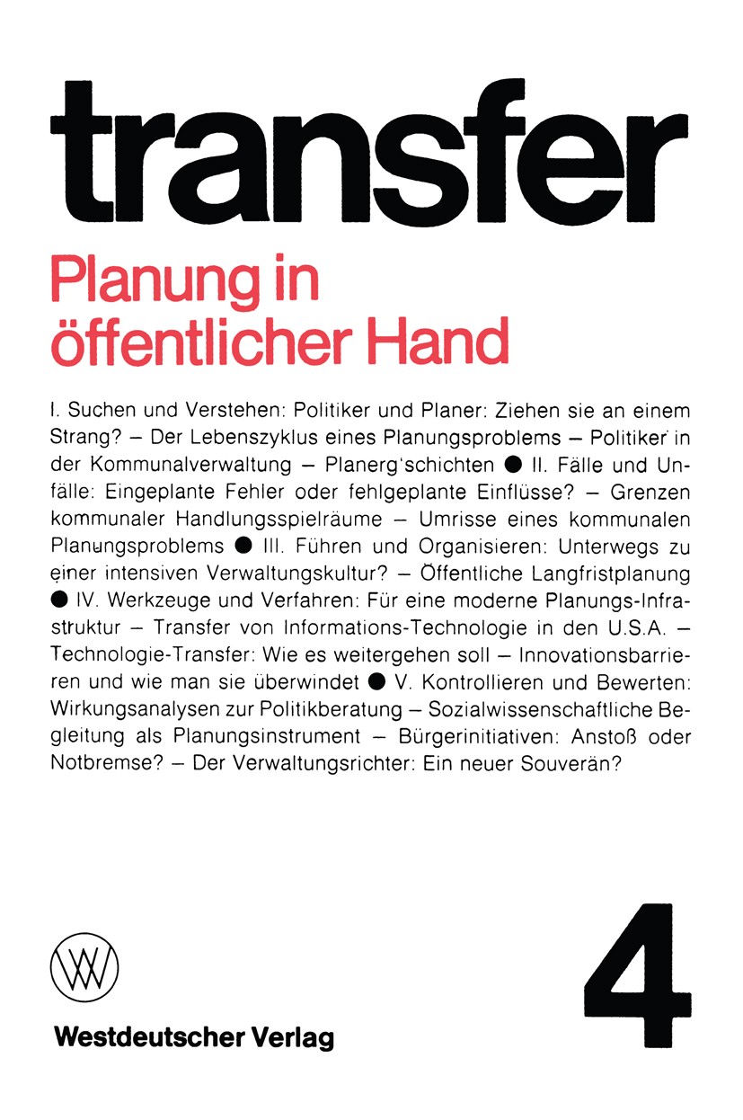 Titlebook: Planung in öffentlicher Hand; Lutz Unterseher (Sozialwissenschaftler),Carl Böhre Book 1977 Springer Fachmedien Wiesbaden 1977 Gesundheitsw Titlebook: Planung in öffentlicher Hand; Lutz Unterseher (Sozialwissenschaftler),Carl Böhre Book 1977 Springer Fachmedien Wiesbaden 1977 Gesundheitsw