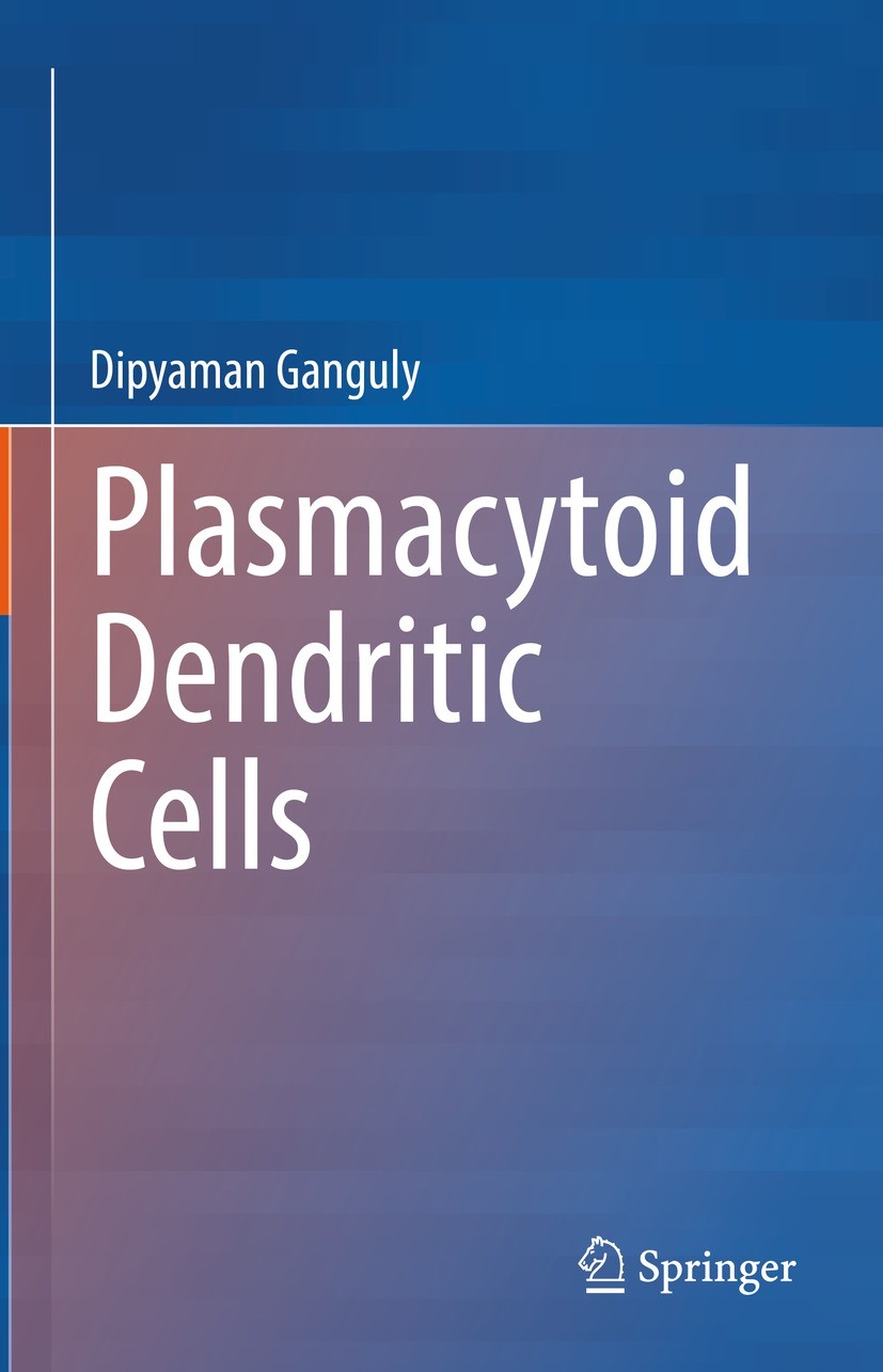 Titlebook: Plasmacytoid Dendritic Cells; Dipyaman Ganguly Book 2022 The Editor(s) (if applicable) and The Author(s), under exclusive license to Sprin Titlebook: Plasmacytoid Dendritic Cells; Dipyaman Ganguly Book 2022 The Editor(s) (if applicable) and The Author(s), under exclusive license to Sprin