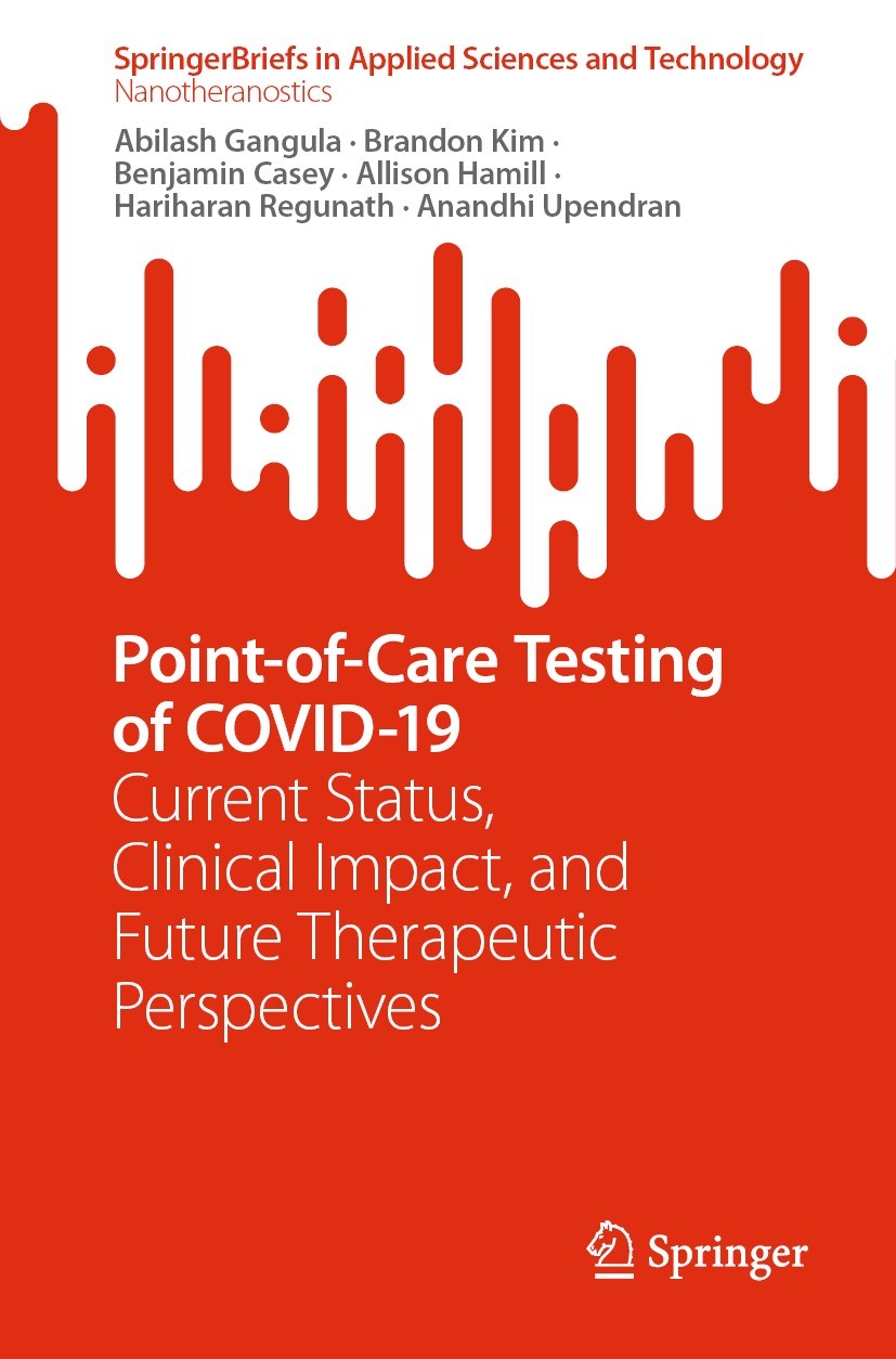 Titlebook: Point-of-Care Testing of COVID-19; Current Status, Clin Abilash Gangula,Brandon Kim,Anandhi Upendran Book 2022 The Author(s), under exclusi Titlebook: Point-of-Care Testing of COVID-19; Current Status, Clin Abilash Gangula,Brandon Kim,Anandhi Upendran Book 2022 The Author(s), under exclusi
