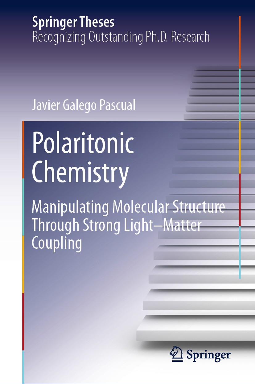 Titlebook: Polaritonic Chemistry; Manipulating Molecul Javier Galego Pascual Book 2020 The Editor(s) (if applicable) and The Author(s), under exclusi Titlebook: Polaritonic Chemistry; Manipulating Molecul Javier Galego Pascual Book 2020 The Editor(s) (if applicable) and The Author(s), under exclusi