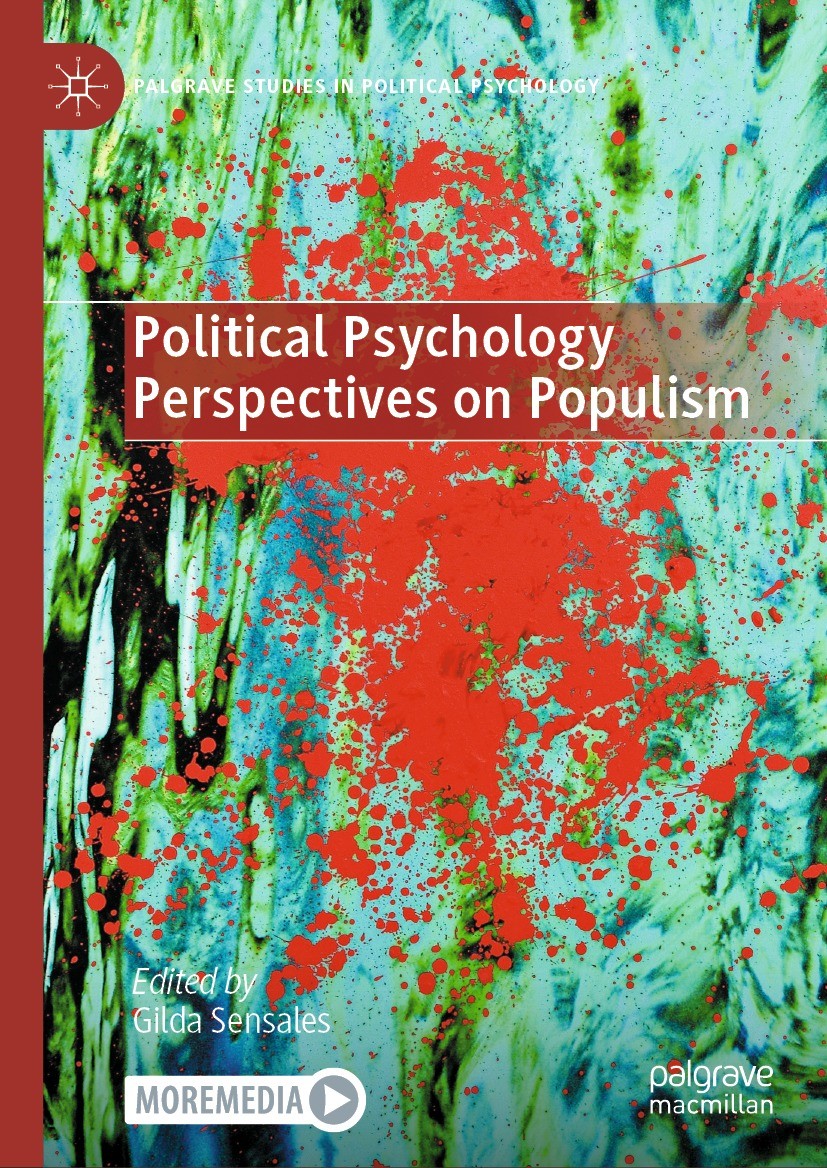 Titlebook: Political Psychology Perspectives on Populism; Gilda Sensales Book 2024 The Editor(s) (if applicable) and The Author(s), under exclusive l Titlebook: Political Psychology Perspectives on Populism; Gilda Sensales Book 2024 The Editor(s) (if applicable) and The Author(s), under exclusive l