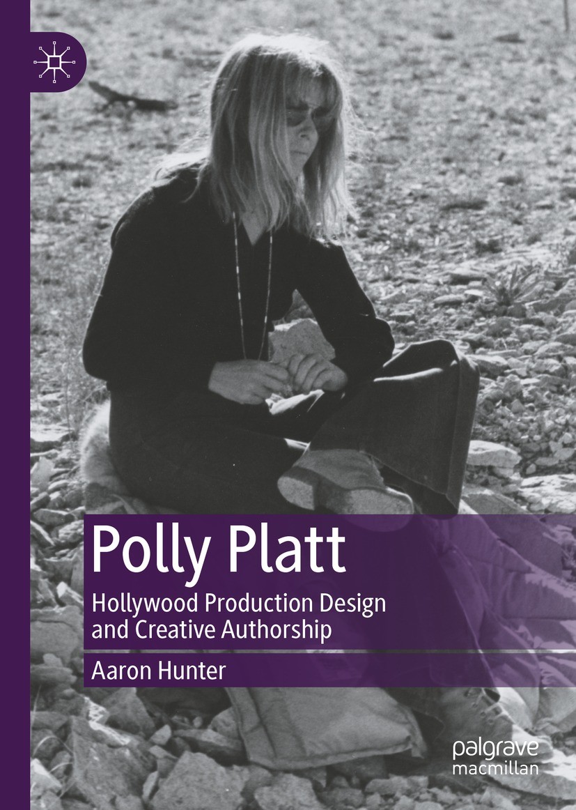 Titlebook: Polly Platt; Hollywood Production Aaron Hunter Book 2021 The Editor(s) (if applicable) and The Author(s), under exclusive license to Spring Titlebook: Polly Platt; Hollywood Production Aaron Hunter Book 2021 The Editor(s) (if applicable) and The Author(s), under exclusive license to Spring