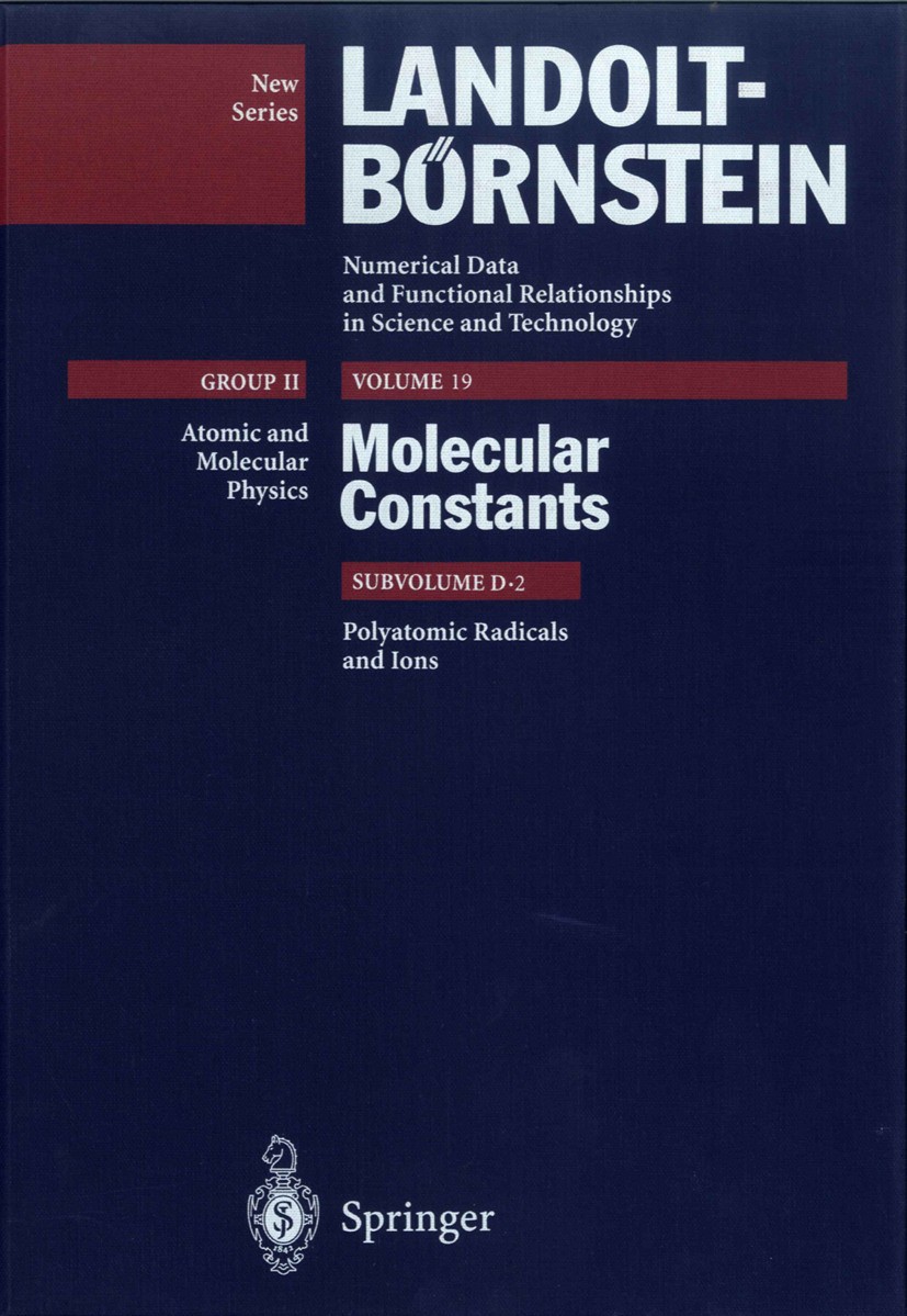 Titlebook: Polyatomic Radicals and Ions; W. Hüttner Book 1995Latest edition Springer-Verlag Berlin Heidelberg 1995 1989.DEX.Polya.Volume.beam.constan Titlebook: Polyatomic Radicals and Ions; W. Hüttner Book 1995Latest edition Springer-Verlag Berlin Heidelberg 1995 1989.DEX.Polya.Volume.beam.constan