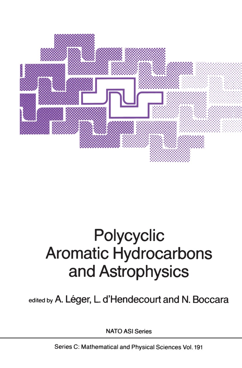 Titlebook: Polycyclic Aromatic Hydrocarbons and Astrophysics; A. Léger,L. d’Hendecourt,N. Boccara Book 1987 D. Reidel Publishing Company, Dordrecht, Titlebook: Polycyclic Aromatic Hydrocarbons and Astrophysics; A. Léger,L. d’Hendecourt,N. Boccara Book 1987 D. Reidel Publishing Company, Dordrecht,