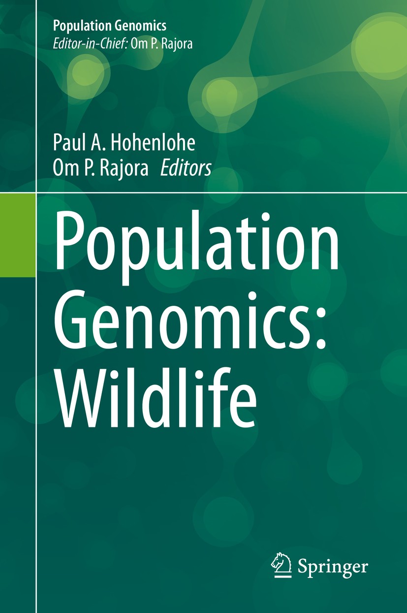 Titlebook: Population Genomics: Wildlife; Paul A. Hohenlohe,Om P. Rajora Book 2021 Springer Nature Switzerland AG 2021 Wildlife biology.Wildlife adap Titlebook: Population Genomics: Wildlife; Paul A. Hohenlohe,Om P. Rajora Book 2021 Springer Nature Switzerland AG 2021 Wildlife biology.Wildlife adap