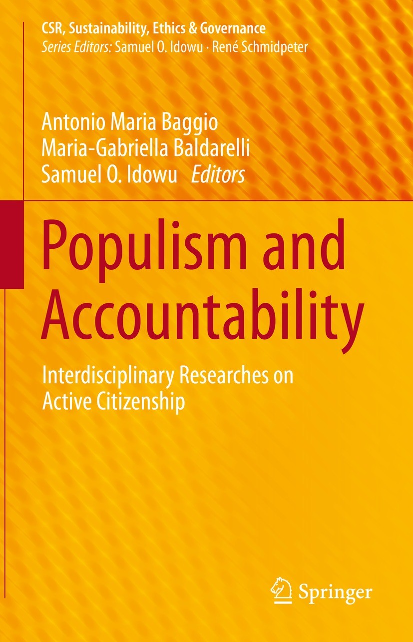 Titlebook: Populism and Accountability; Interdisciplinary Re Antonio Maria Baggio,Maria-Gabriella Baldarelli,Sa Book 2023 The Editor(s) (if applicable Titlebook: Populism and Accountability; Interdisciplinary Re Antonio Maria Baggio,Maria-Gabriella Baldarelli,Sa Book 2023 The Editor(s) (if applicable