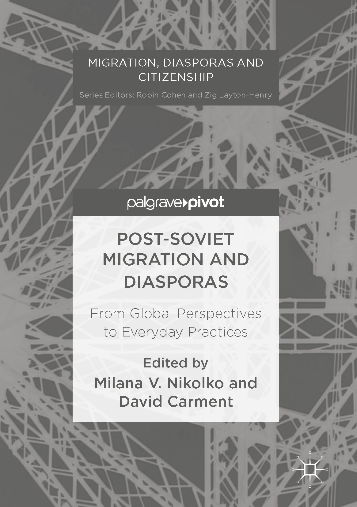 Titlebook: Post-Soviet Migration and Diasporas; From Global Perspect Milana V. Nikolko,David Carment Book 2017 The Author(s), under exclusive license Titlebook: Post-Soviet Migration and Diasporas; From Global Perspect Milana V. Nikolko,David Carment Book 2017 The Author(s), under exclusive license