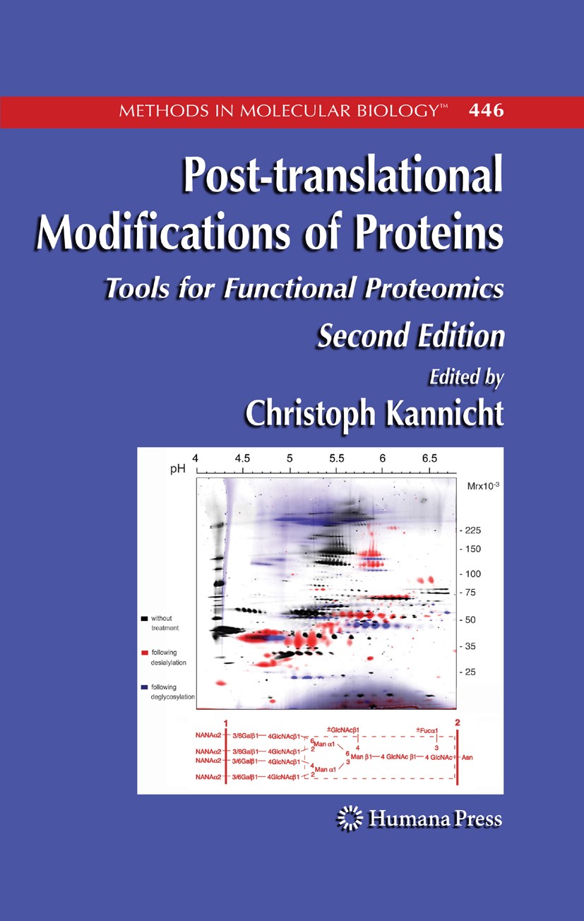 Titlebook: Post-translational Modifications of Proteins; Tools for Functional Christoph Kannicht Book 2008Latest edition Humana Press 2008 Proteomics. Titlebook: Post-translational Modifications of Proteins; Tools for Functional Christoph Kannicht Book 2008Latest edition Humana Press 2008 Proteomics.