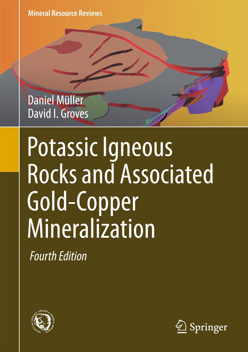 Titlebook: Potassic Igneous Rocks and Associated Gold-Copper Mineralization; Daniel Müller,David I. Groves Book 20164th edition Springer Internationa Titlebook: Potassic Igneous Rocks and Associated Gold-Copper Mineralization; Daniel Müller,David I. Groves Book 20164th edition Springer Internationa
