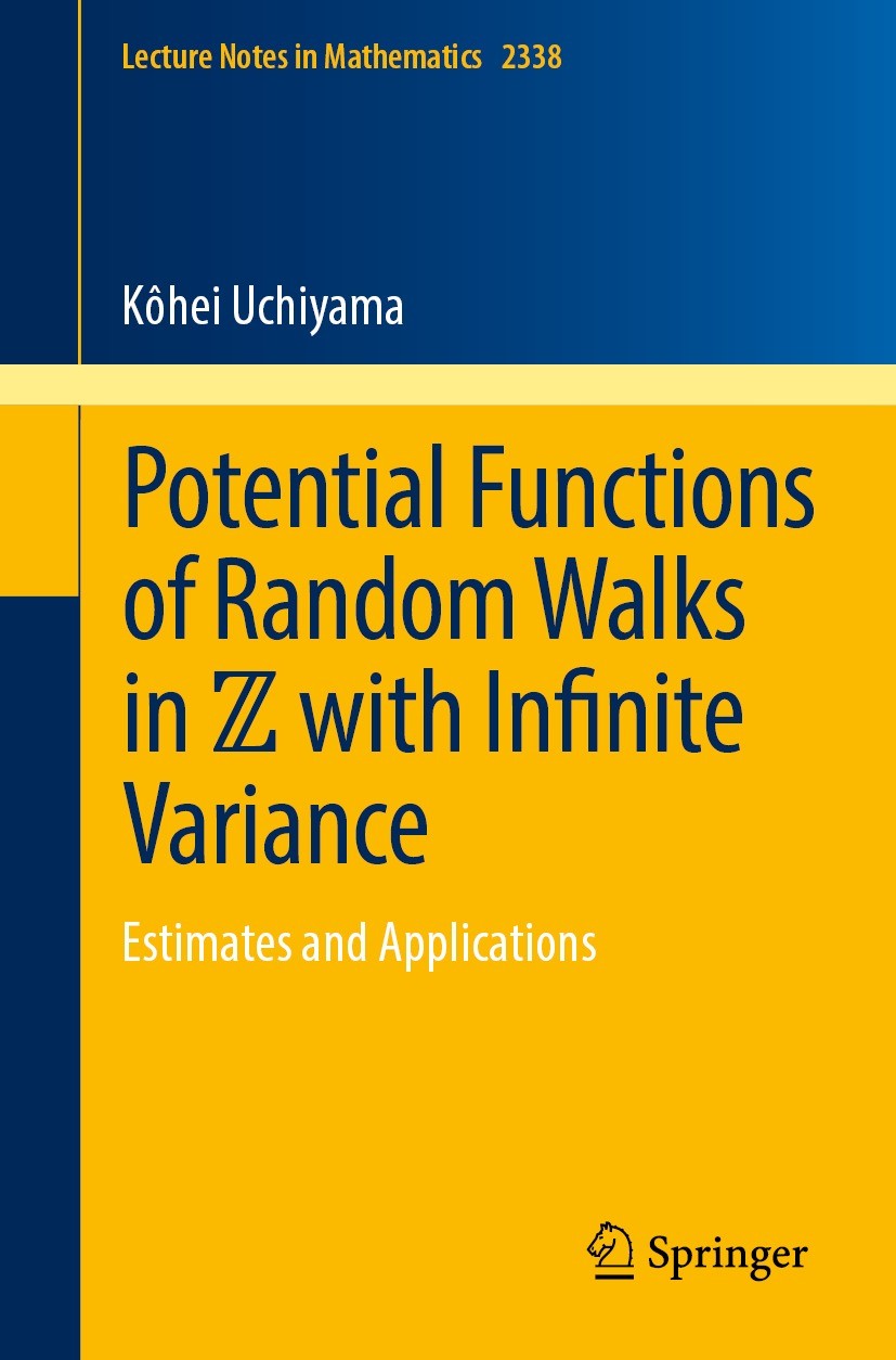 Titlebook: Potential Functions of Random Walks in ℤ with Infinite Variance; Estimates and Applic Kôhei Uchiyama Book 2023 The Editor(s) (if applicable Titlebook: Potential Functions of Random Walks in ℤ with Infinite Variance; Estimates and Applic Kôhei Uchiyama Book 2023 The Editor(s) (if applicable