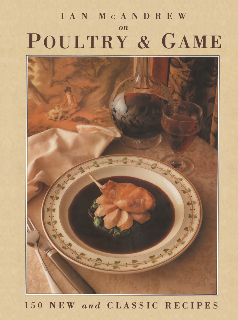 Titlebook: Poultry & Game; Ian McAndrew Book 1990 Springer Science+Business Media New York 1990 English.culture.lobby Titlebook: Poultry & Game; Ian McAndrew Book 1990 Springer Science+Business Media New York 1990 English.culture.lobby