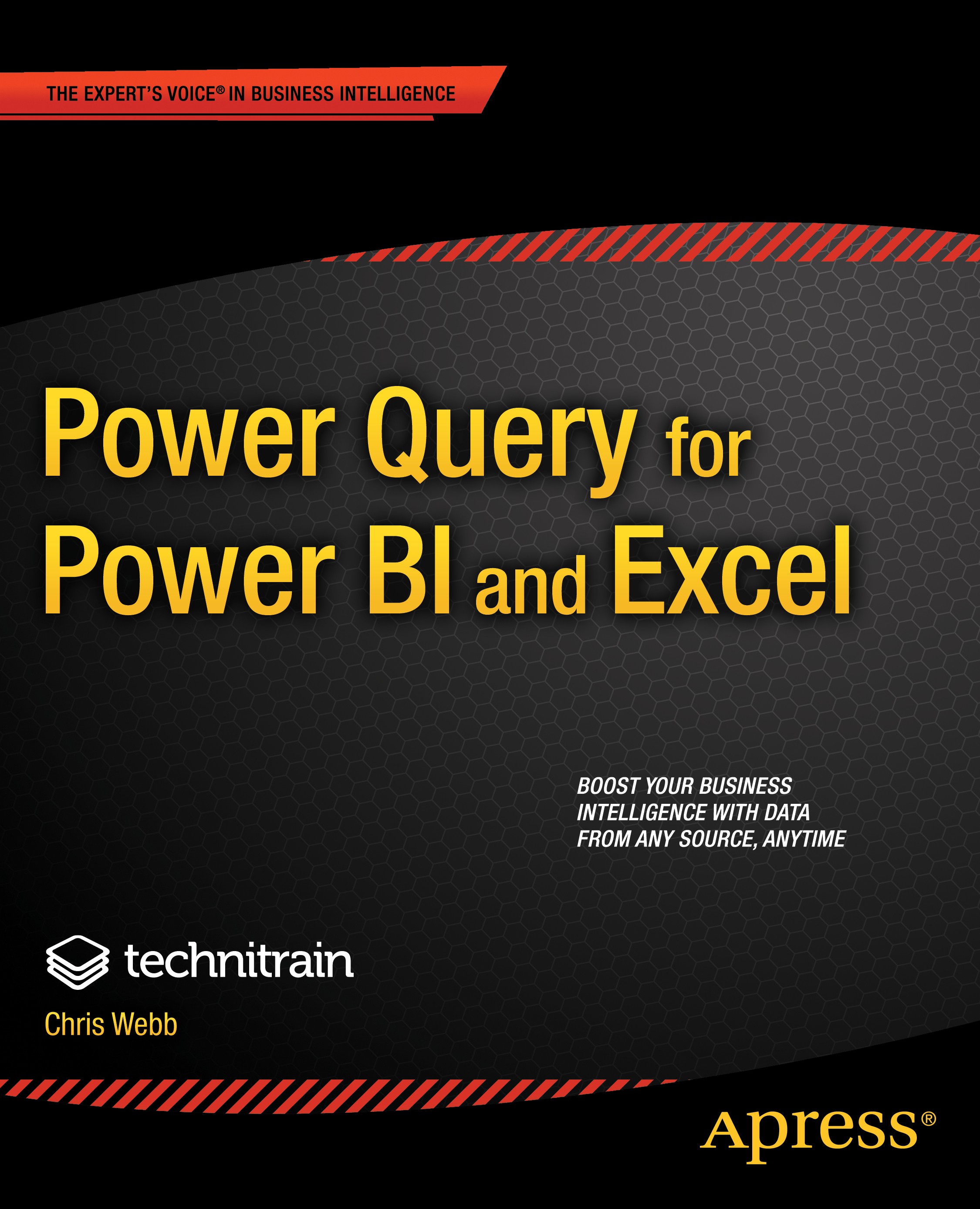 Titlebook: Power Query for Power BI and Excel; Chris Webb Book 2014 Christopher Webb and Crossjoin Consulting Limited 2014 Titlebook: Power Query for Power BI and Excel; Chris Webb Book 2014 Christopher Webb and Crossjoin Consulting Limited 2014