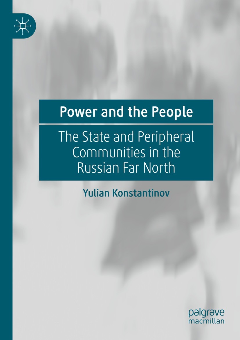 Titlebook: Power and the People; The State and Periph Yulian Konstantinov Book 2023 The Editor(s) (if applicable) and The Author(s), under exclusive l Titlebook: Power and the People; The State and Periph Yulian Konstantinov Book 2023 The Editor(s) (if applicable) and The Author(s), under exclusive l