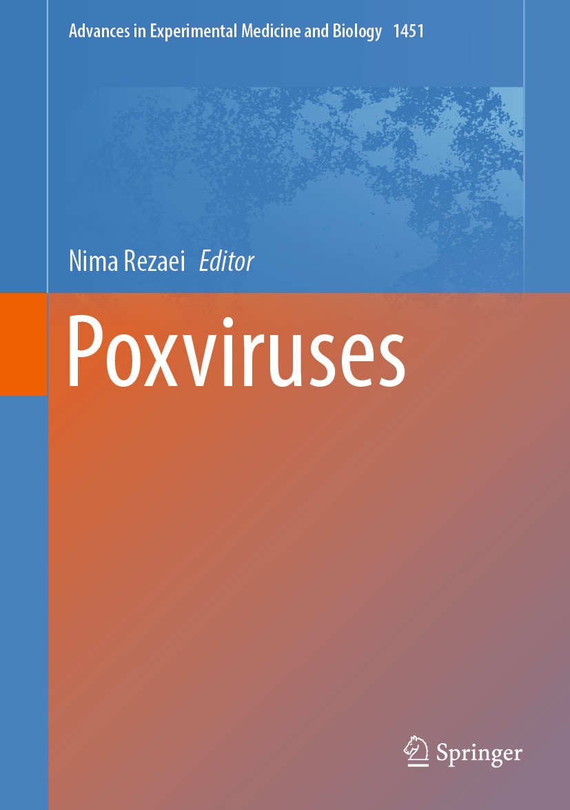 Titlebook: Poxviruses; Nima Rezaei Book 2024 The Editor(s) (if applicable) and The Author(s), under exclusive license to Springer Nature Switzerl Mon Titlebook: Poxviruses; Nima Rezaei Book 2024 The Editor(s) (if applicable) and The Author(s), under exclusive license to Springer Nature Switzerl Mon