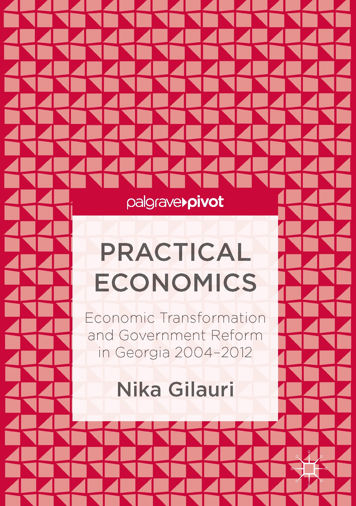 Titlebook: Practical Economics; Economic Transformat Nika Gilauri Book‘‘‘‘‘‘‘‘ 2017 The Editor(s) (if applicable) and The Author(s) 2017 Economic Reco Titlebook: Practical Economics; Economic Transformat Nika Gilauri Book‘‘‘‘‘‘‘‘ 2017 The Editor(s) (if applicable) and The Author(s) 2017 Economic Reco