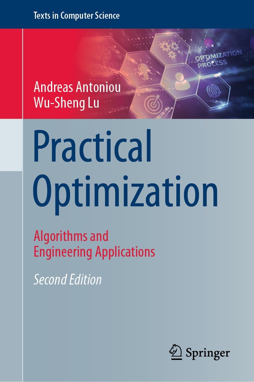 Titlebook: Practical Optimization; Algorithms and Engin Andreas Antoniou,Wu-Sheng Lu Textbook 2021Latest edition Springer Science+Business Media, LLC, Titlebook: Practical Optimization; Algorithms and Engin Andreas Antoniou,Wu-Sheng Lu Textbook 2021Latest edition Springer Science+Business Media, LLC,