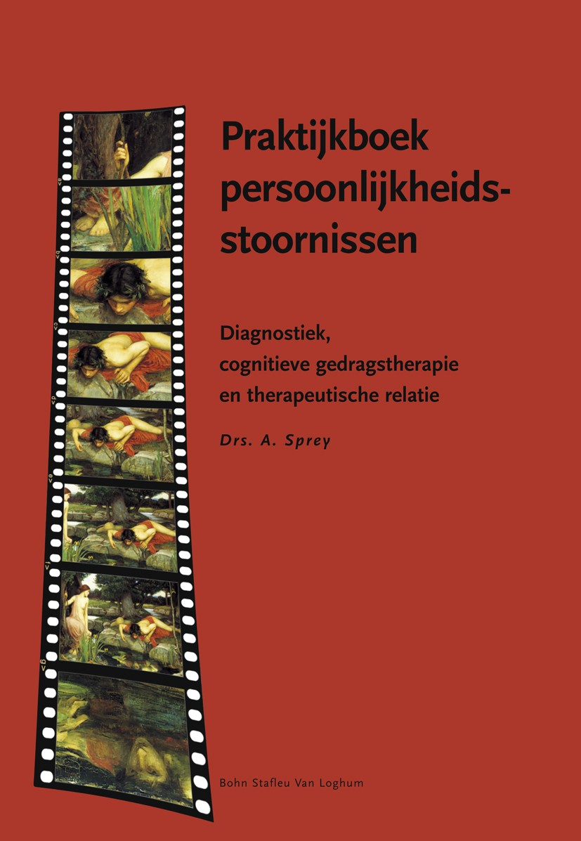 Titlebook: Praktijkboek persoonlijkheidsstoornissen; Diagnostiek, cogniti A. Sprey Book 2004Latest edition Bohn Stafleu van Loghum 2004 Titlebook: Praktijkboek persoonlijkheidsstoornissen; Diagnostiek, cogniti A. Sprey Book 2004Latest edition Bohn Stafleu van Loghum 2004