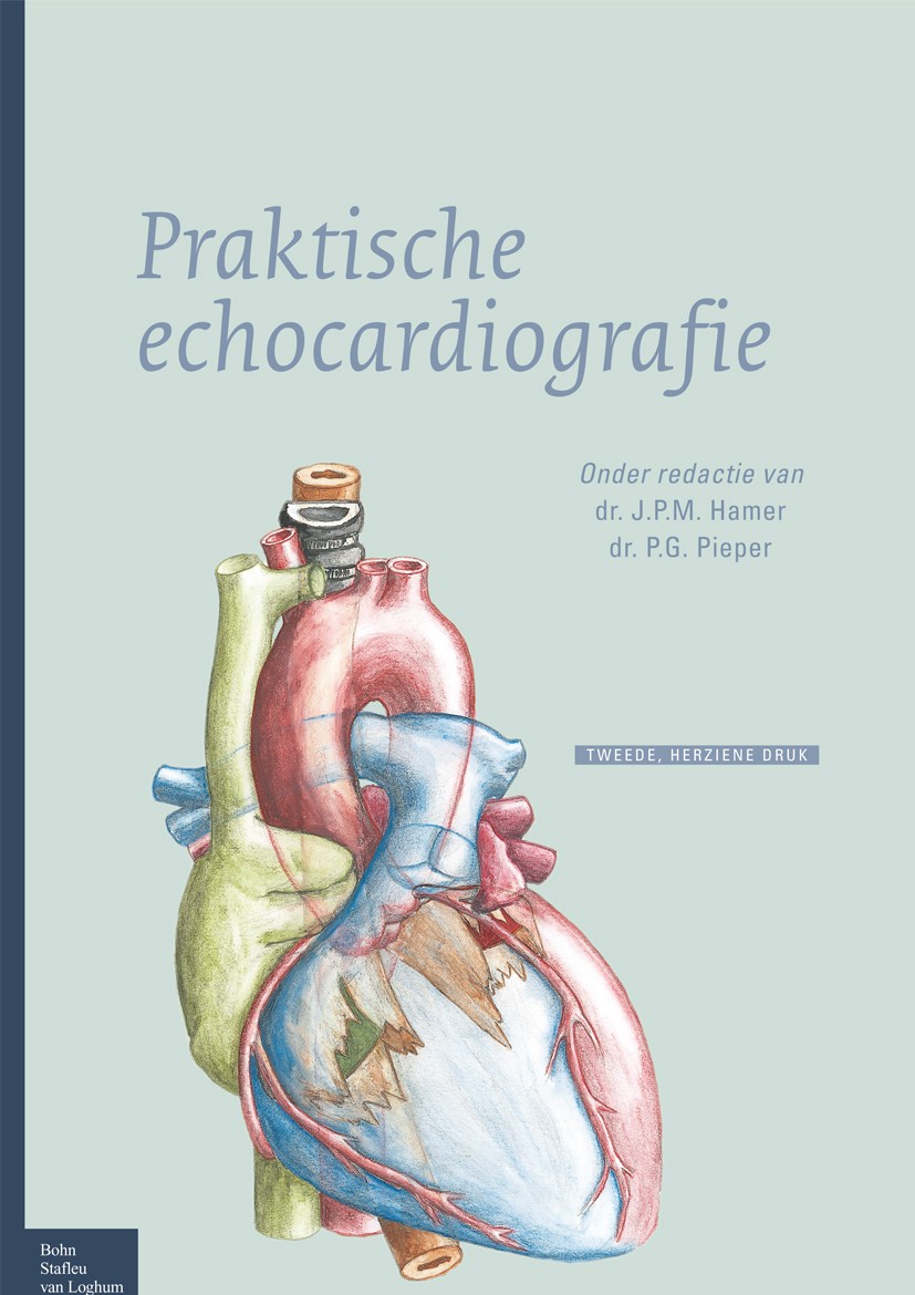 Titlebook: Praktische echocardiografie; J. P. M. Hamer,P. G. Pieper Book 2009Latest edition Bohn Stafleu van Loghum 2009 Titlebook: Praktische echocardiografie; J. P. M. Hamer,P. G. Pieper Book 2009Latest edition Bohn Stafleu van Loghum 2009