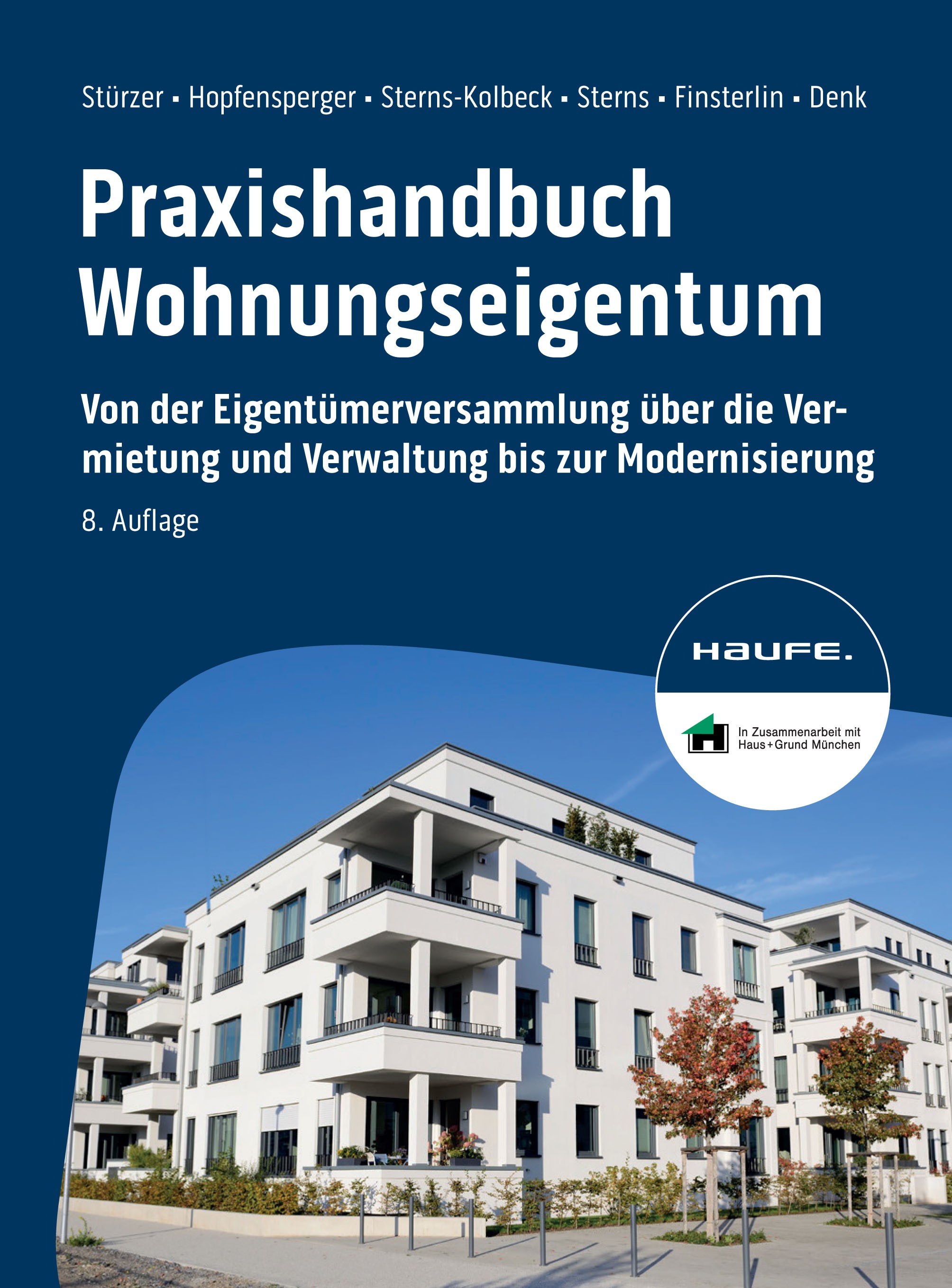Titlebook: Praxishandbuch Wohnungseigentum; Von der Eigentümerve Rudolf Stürzer,Georg Hopfensperger,Justin Denk Book 2024Latest edition Haufe-Lexware Titlebook: Praxishandbuch Wohnungseigentum; Von der Eigentümerve Rudolf Stürzer,Georg Hopfensperger,Justin Denk Book 2024Latest edition Haufe-Lexware