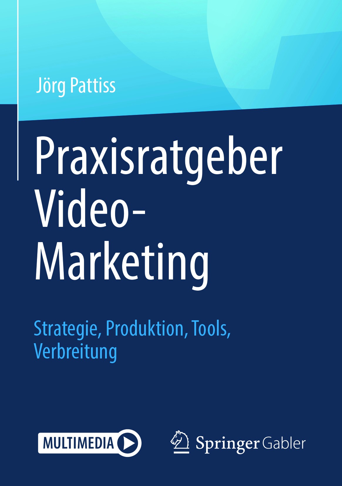 Titlebook: Praxisratgeber Video-Marketing; Strategie, Produktio Jörg Pattiss Book 2018 Springer Fachmedien Wiesbaden GmbH, ein Teil von Springer Natur Titlebook: Praxisratgeber Video-Marketing; Strategie, Produktio Jörg Pattiss Book 2018 Springer Fachmedien Wiesbaden GmbH, ein Teil von Springer Natur